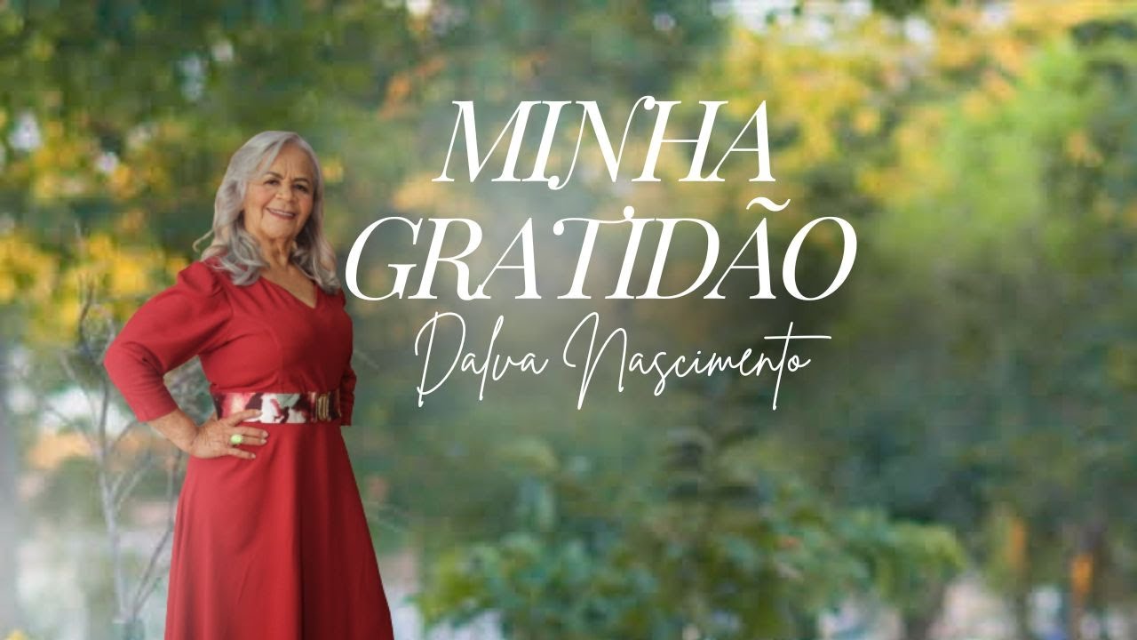 Minha Gratidão - Dalva Nascimento