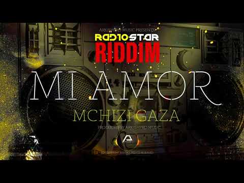 Mchizi Gaza "Mi Amor" (official audio)