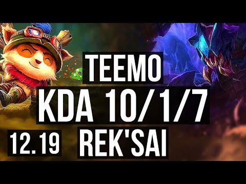 TEEMO vs REK'SAI (JNG) | 10/1/7, 1100+ games, Legendary, 1.0M mastery | EUW Diamond | 12.19