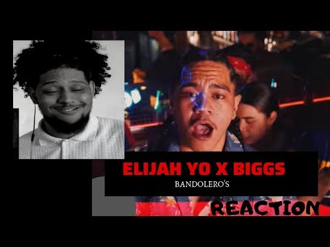 Bandolero's - Elijah Yo x Biggs