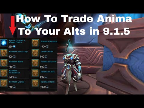 WoW ShadowLands:How To Trade Anima To Your Alts in Patch 9.1.5 PTR