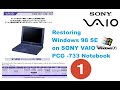 Part 1: Restoring Win98SE on a 1998 SONY VAIO Laptop  It Didn’t Go as Planned…