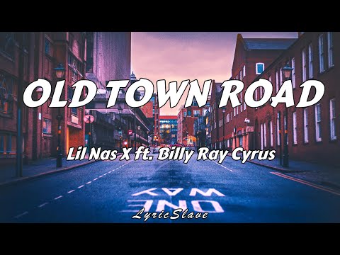 Lil Nas X (ft. Billy Ray Cyrus) - Old Town Road (Lyrics)