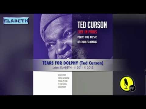 TEARS FOR DOLPHY - Live In Paris - Ted Curson - 2012