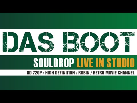 Das Boot (LIVE IN STUDIO) Souldrop Performance! HD