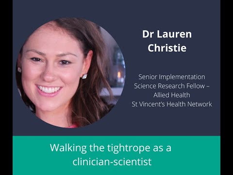 Dr Lauren Christie: Walking the tightrope as a clinician-scientist