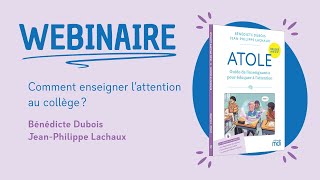 ATOLE Coll&egrave;ge - Replay du Webinaire