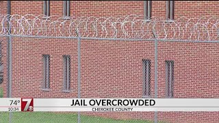 Cherokee County jail overcrowding concerns Sheriff