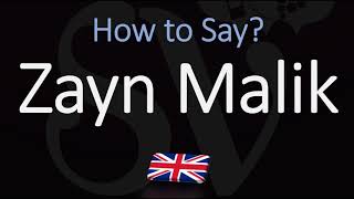 How to Pronounce Zayn Malik? (CORRECTLY)