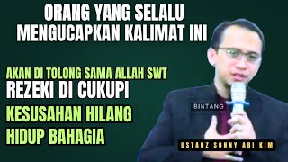 Download lagu MIGHTY SENTENCES TO PEACE YOUR LIFE! Say them when you face a test - Ustadz Sonny Abi Kim mp3