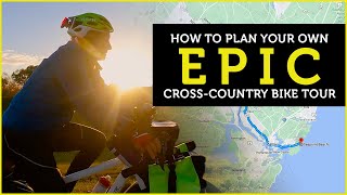 How To Plan your Own Epic Cross-Country Bike Tour