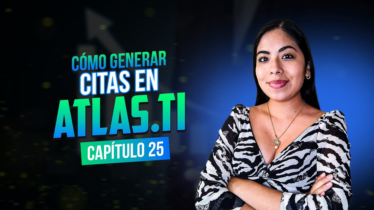 Cómo generar citas en Atlas.ti | Clase 25