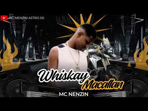 MC NENZIN - Whisky Macallan