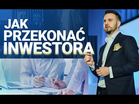, title : 'JAK PRZEKONAĆ INWESTORA - Daniel Siwiec'