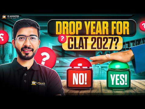 Drop Year for CLAT 2027 - Does it Make Sense? I Complete Analysis I Keshav Malpani