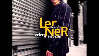 04. Mil Veces Lloro - Alejandro Lerner (Volver A Empezar) - 1997