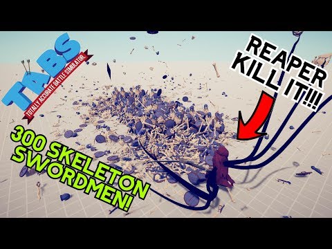 Reaper Destroying 300 Skeleton Swordmen And Other Units! - Totally Accurate Battle Simulator