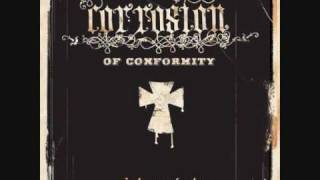 Corrosion of Conformity - In The Arms of God (lyrics)