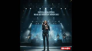 Download lagu Novia Koloping – Biar Kusimpan Rinduku | Cover Slow Rock Penuh Perasaan mp3