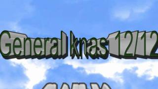 General Knas 12/12 + Lyrics