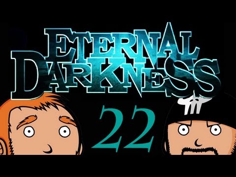 Two Best Friends Play Eternal Darkness part (22)