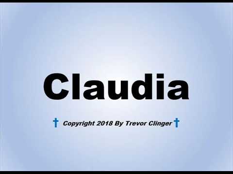 How To Pronounce Claudia