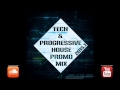 DJ P.W.B. - Tech & Progressive House 2015 Promo ...