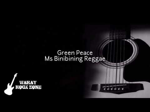Green Peace - Ms Binibining Reggae (Audio)
