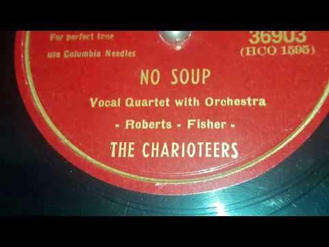 The Charioteers - No Soup (1946)