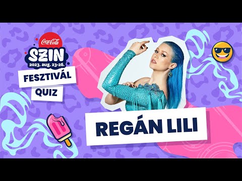 SZIN Quiz - Regán Lili (2023)