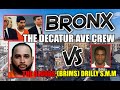 (New) Bronx - The Decatur Ave Crew vs The Bloods (BHB)/Drilly Gang/4s/Sex Money Murda (SMM)