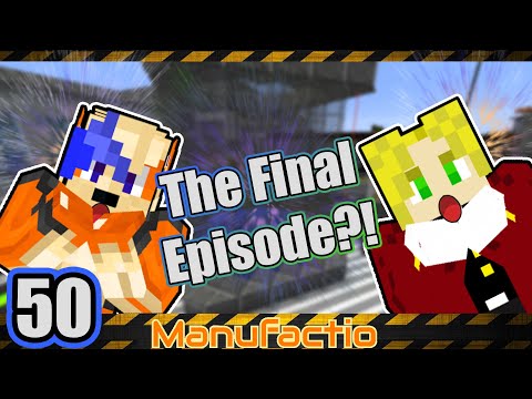 Finale? How about a BASE TOUR?! (E50) - Manufactio