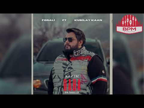 Forali - KAZIM BABA