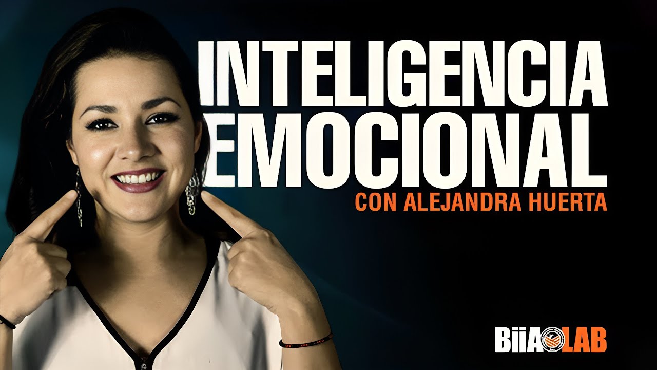 Alejandra Huerta - Emotional Intelligence