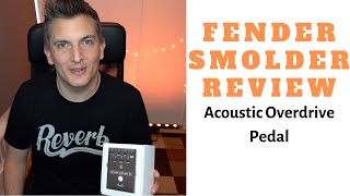 Video thumbnail for Fender Smolder Acoustic Overdrive Review & Demo by Aaron Short Music