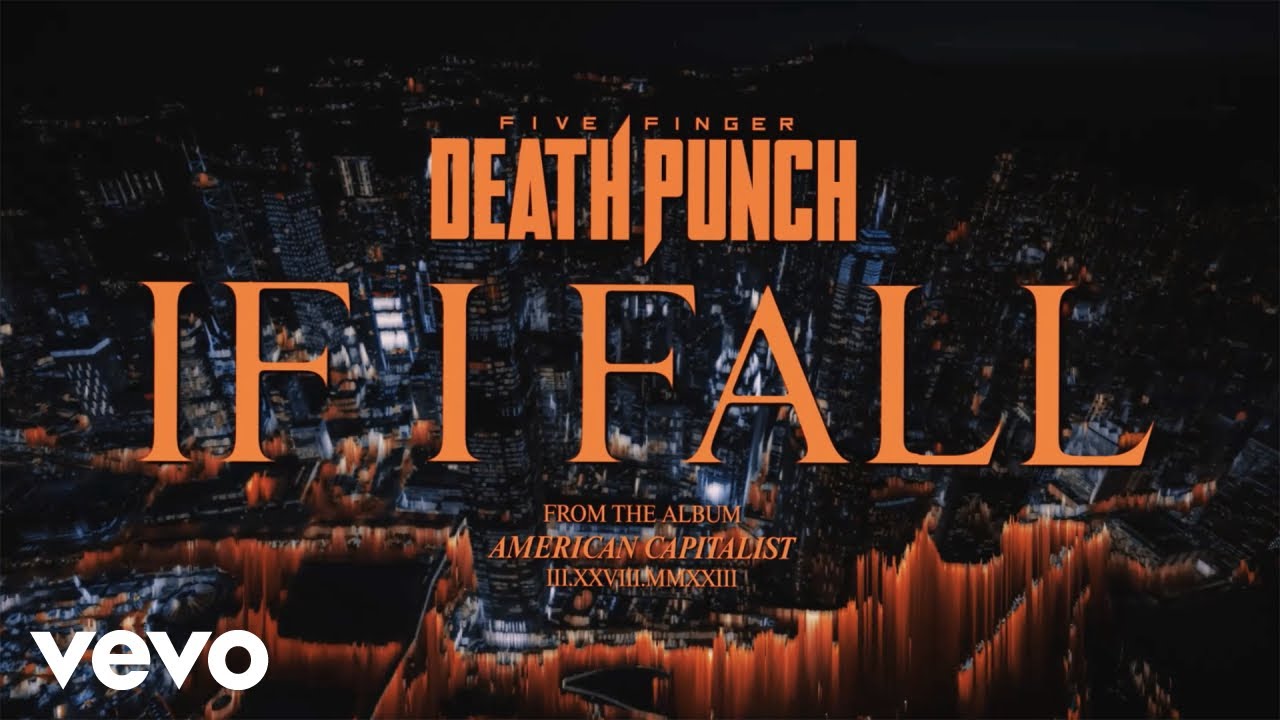 Five Finger Death Punch - If I Fall