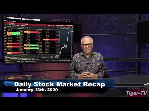 January 13th, Daily Market Recap on TFNN - 2020