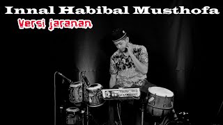 Download lagu Innal Habibal musthofa versi jaranan cover by Yayan jandut mp3