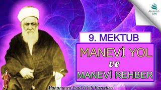 9. MEKTUB - MANEVİ YOL VE MANEVİ REHBER - Muhammed Esad Erbili Hazretleri (K.s.)