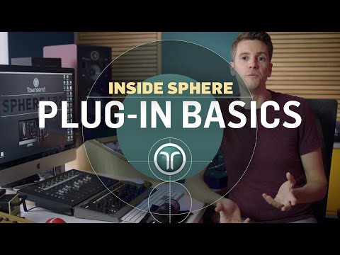 Sphere Plug-In Basics | Inside Sphere