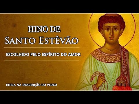 Hino De Santo Estêvão - Lerall Oliveira