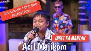 Download lagu INGET KA MANTAN Acil Mejikom Ft Wagista TV Lagu Su... mp3