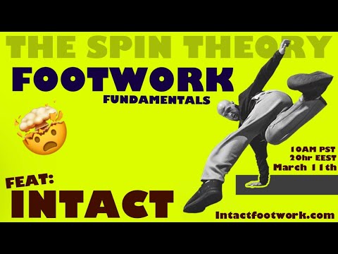 Footwork Fundamentals | Bboy Intact | The Spin Theory