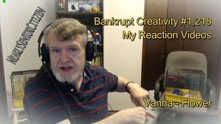 Vanna - Flower : Bankrupt Creativity #1,218 My Reaction Videos