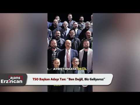 TSO Başkan Adayı Tan: “Ben Değil, Biz Geliyoruz”