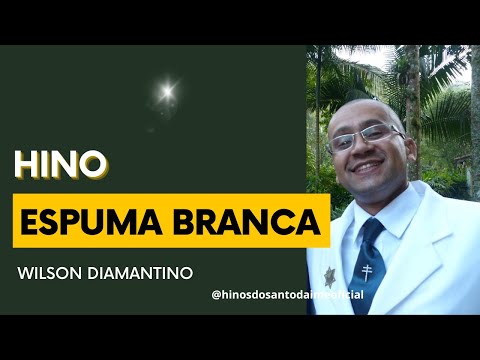 Hinos do Santo Daime and Wilson Diamantino