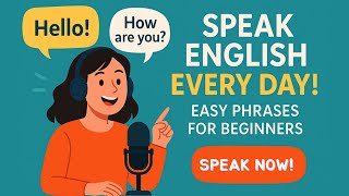 Simple Phrases for Every Day | English for Beginners | English Podcast