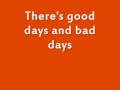 The Kaiser Chiefs - Good Days Bad Days Lyrics