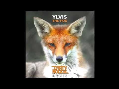 Ylvis - The Fox (D1rty No1ze Remix)