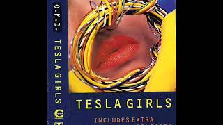 Orchestral Manoeuvres In The Dark ‎ - Tesla Girls (Specially Remixed Version)